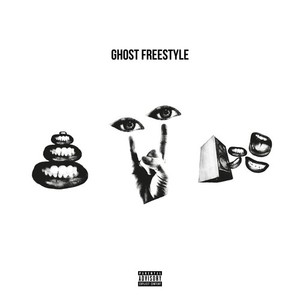 Ghost Freestyle (Explicit)