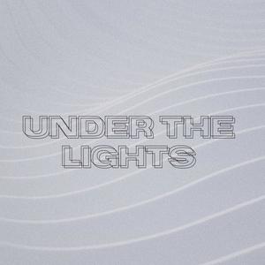 Under The Lights