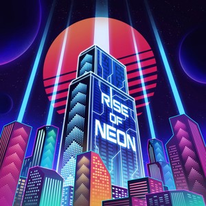 Rise of Neon