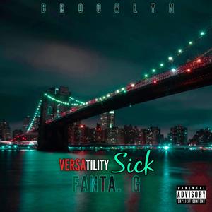 VERSATILITY SICK (Explicit)