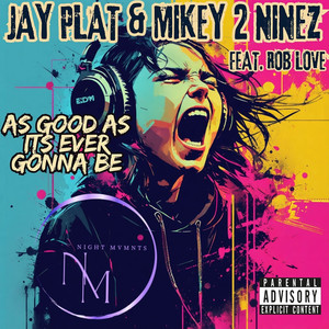 As Good as It's Ever Gonna Be (Explicit)