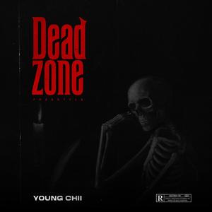 Dead Zone (Freestyle) (Explicit)