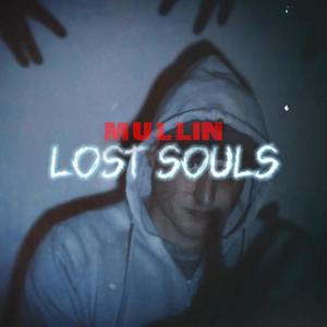 Lost Souls (Explicit)