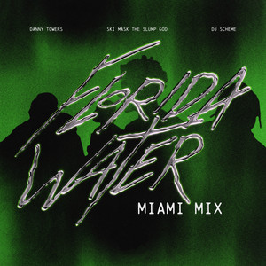 Florida Water (Miami Mix|Explicit)