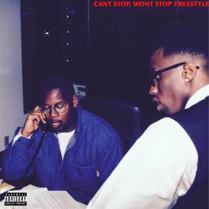 Can't Stop, Won't Stop (Freestyle) [Explicit]