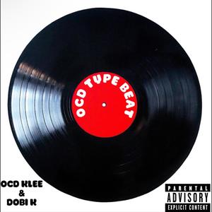 OCD TYPE BEAT (feat. Dobi K) (Explicit)