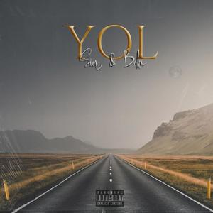 YOL (feat. Brkx) [Explicit]