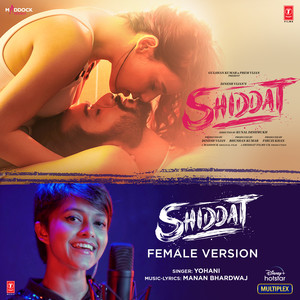 Shiddat  [From 