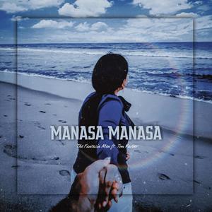 Manasa Manasa(feat. Tom Parker)