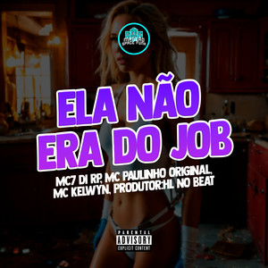 Ela Não Era do Job (Explicit)