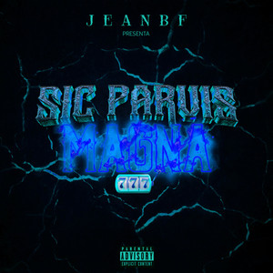 Sic Parvis Magna (Explicit)