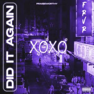 DID IT AGAIN (Explicit)