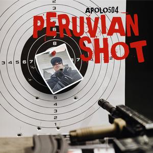 Peruvian Shot (feat. Vera) (Explicit)