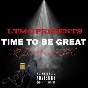 Time To Be Great (Explicit)