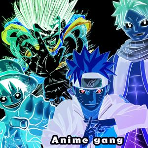 Anime Gang (Explicit)