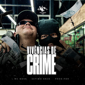 Vivências de Crime (Explicit)