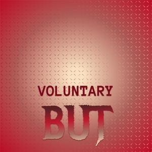 Voluntary But