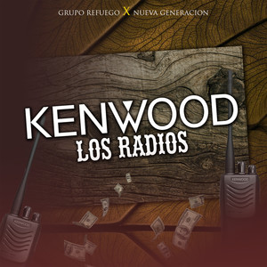 Kenwood Los Radios (Explicit)