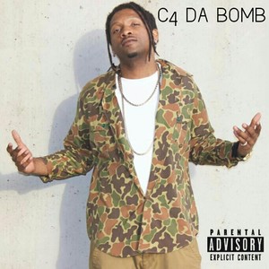 C4 da Bomb (Explicit)