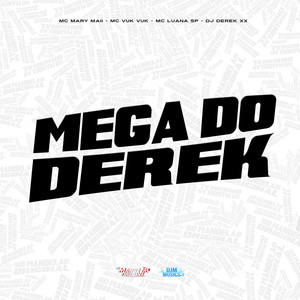 Mega do Derek (Explicit)