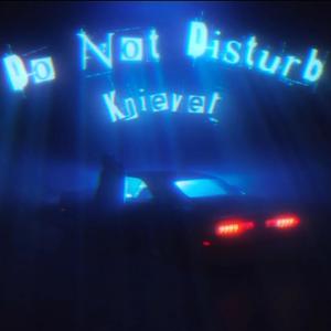 Do Not Disturb (Explicit)