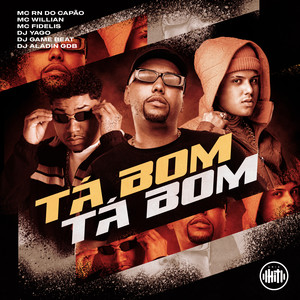 Tá Bom Tá Bom (Explicit)
