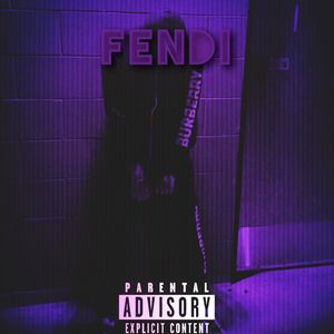 Fendi (Explicit)