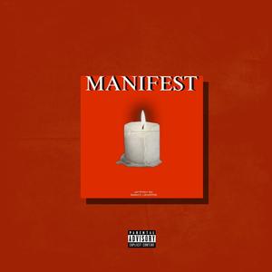 MANIFEST (feat. Keigh Scars) [Explicit]