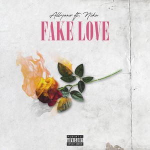 Fake Love(feat. Nika) (Explicit)