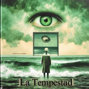 La Tempestad (Explicit)