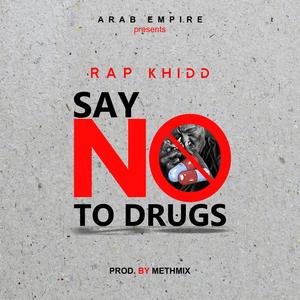 Say No To Drugs