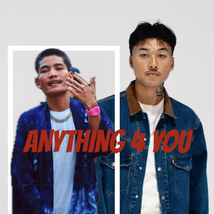 Anything 4 You (feat. MJZ)