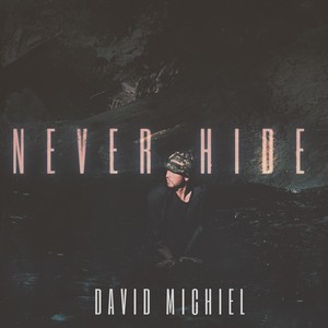 Never Hide