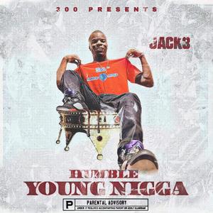 Humble Young Nigga (Explicit)