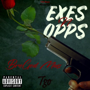 Exes N Opps (Explicit)