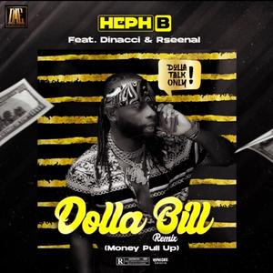 Dolla bill - Money Pull Up (Remix)