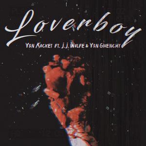Loverboy(feat. Y$n) (Explicit)