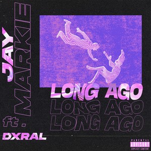 Long Ago (Explicit)