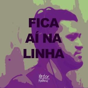 Fica Aí na Linha