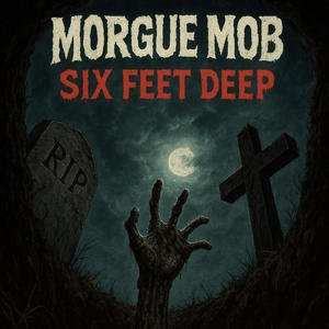 Six Feet Deep (Explicit)