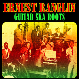 Ernest Ranglin - Summertime Rock Steady