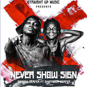 Never show sign (feat. Shattonzy)