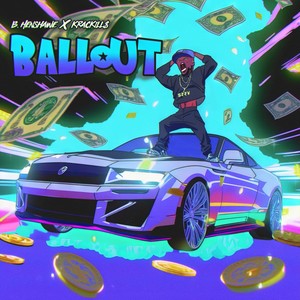 Ball Out (Explicit)