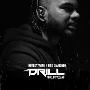 DRILL(feat. Meg Diamonds) (Explicit)