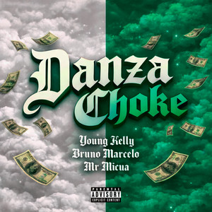 DanzaChoke (Explicit)