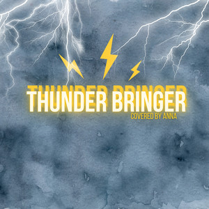 Thunder Bringer