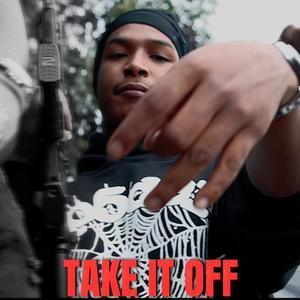 Take It Off (Explicit)