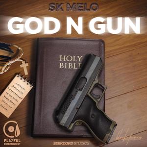 God N Gun (Explicit)