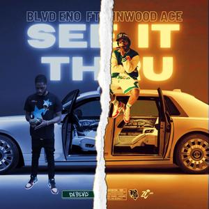 See it Thru (feat. Linwood Ace) (Explicit)