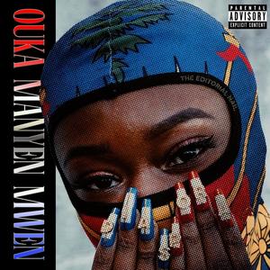 OUKA MANYEN MWEN (Explicit)